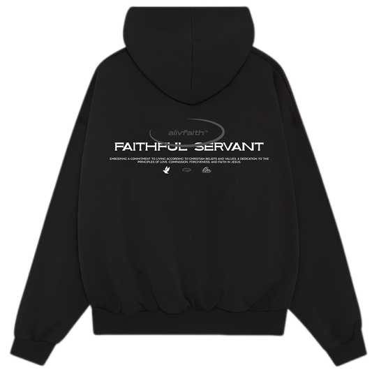 FAITHFUL SERVANT HOODIE