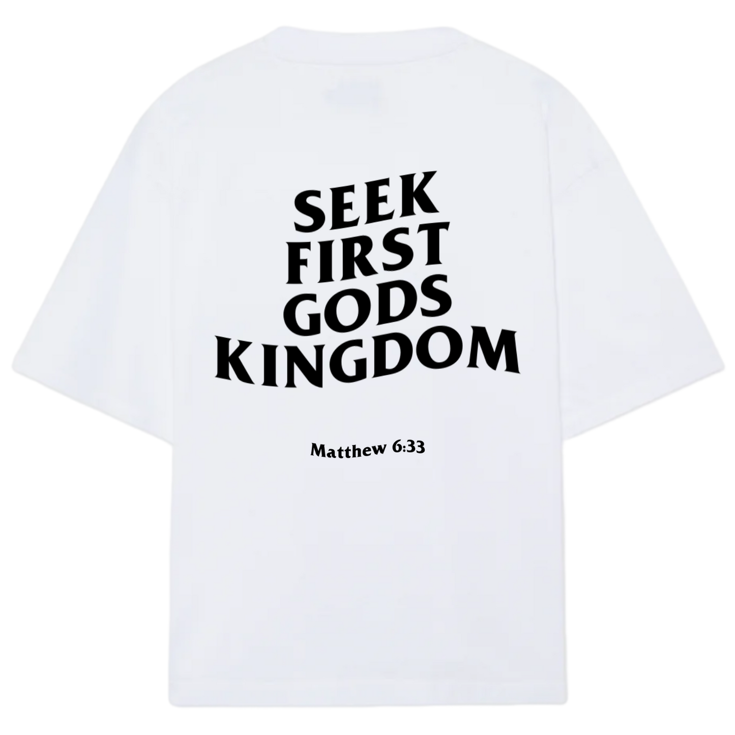 MATTHEW 6:33 TEE